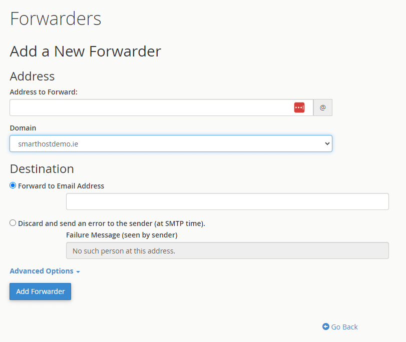 A new email forwarder address is being added to the domain smarthostdemo.ie, which will forward emails to a specified email address, or discard them and send an error to the sender.
